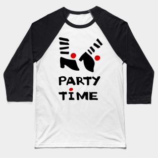 Dancing Shoes. Party Time. Baseball T-Shirt